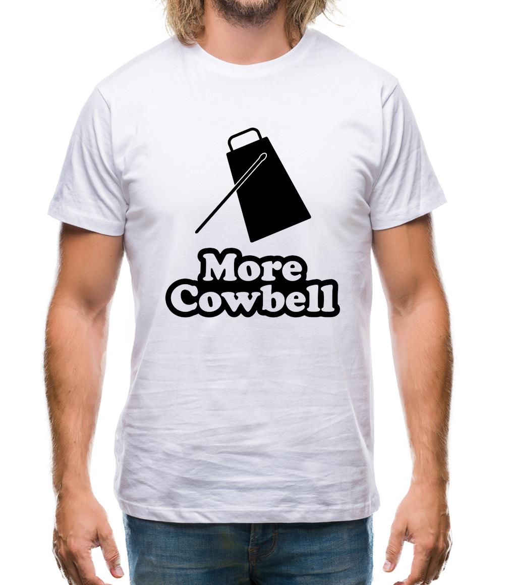 More Cowbell Mens T-Shirt More Cowbell Mens T-Shirt