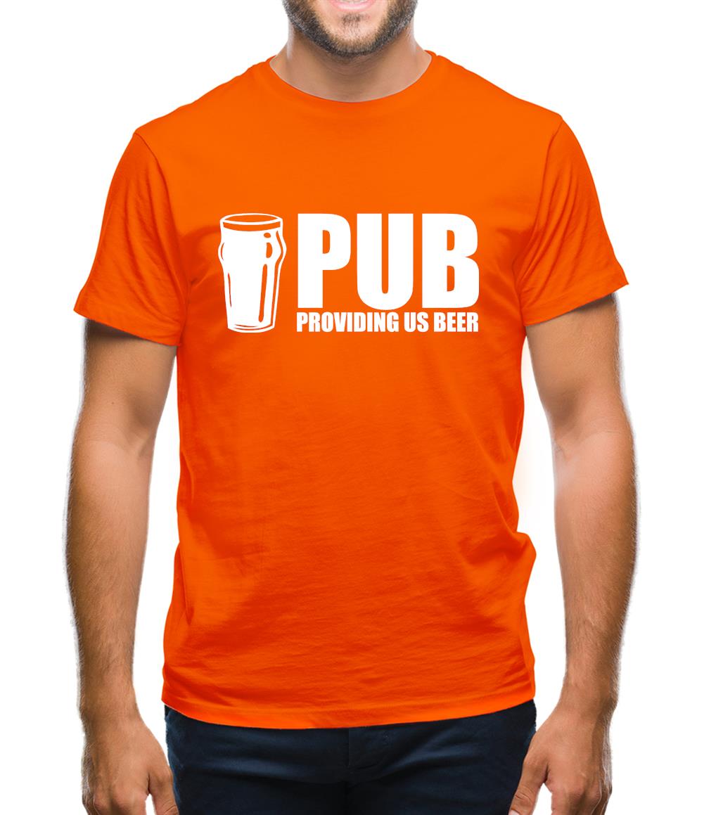 PUB : Providing Us Beer Mens T-Shirt PUB : Providing Us Beer Mens T-Shirt