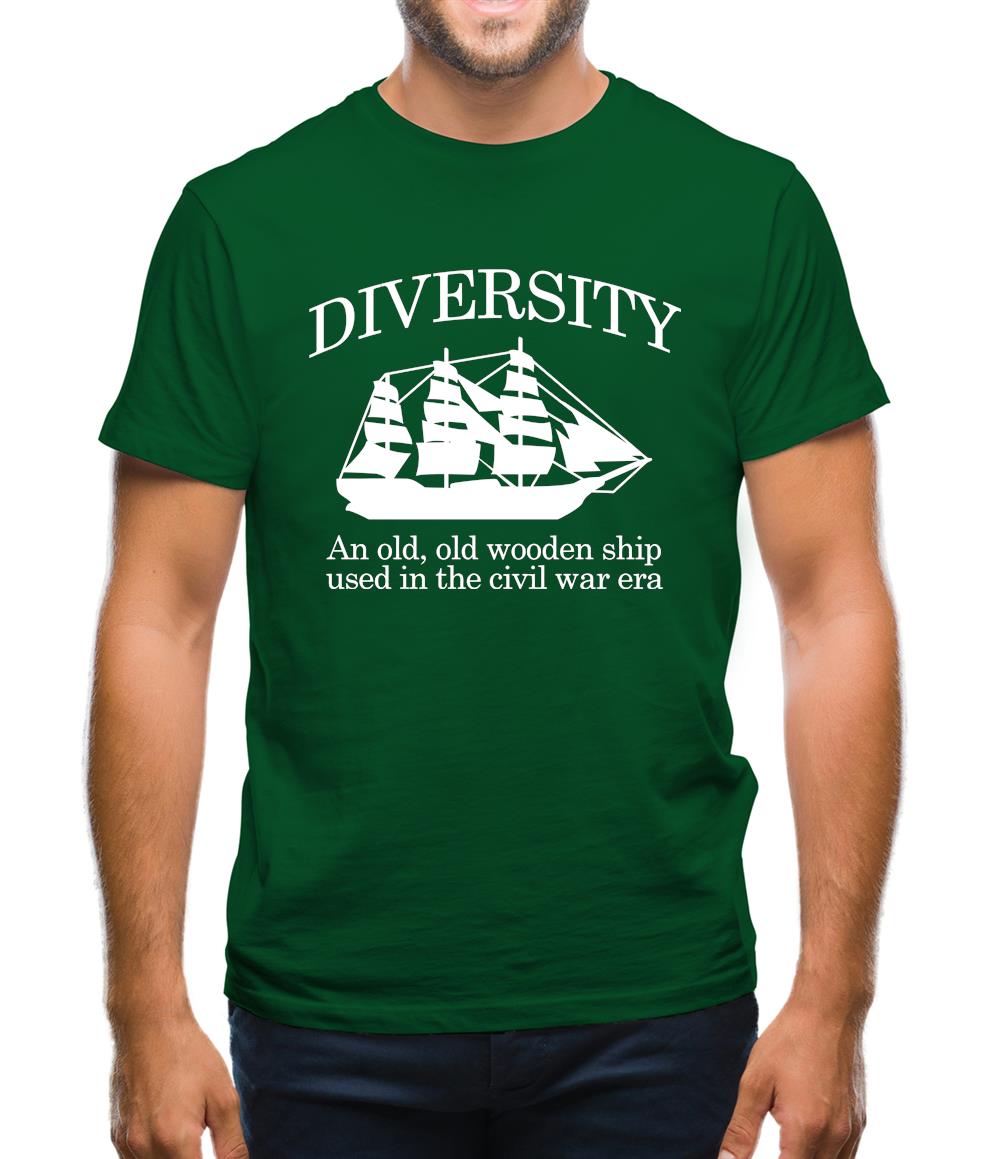 Diversity - An Old Old Wooden Ship Used In The Civil War Era Mens T-Shirt Diversity - An Old Old Wooden Ship Used In The Civil War Era Mens T-Shirt