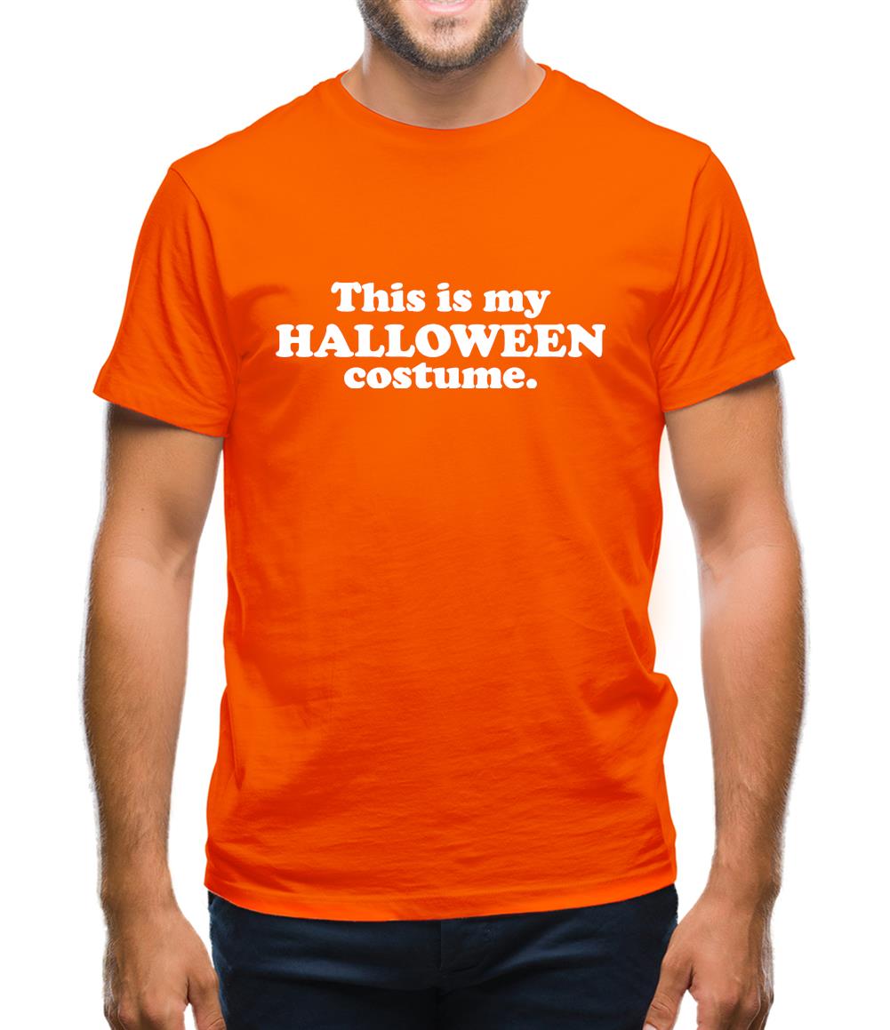 This Is My Halloween Costume Mens T-Shirt This Is My Halloween Costume Mens T-Shirt