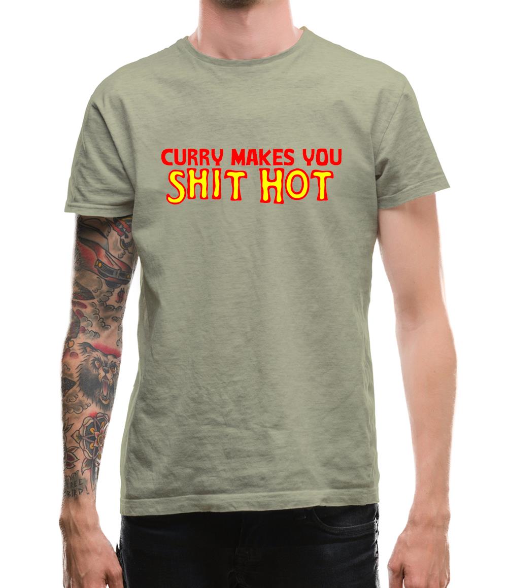 Curry makes you Shit Hot Mens T-Shirt Curry makes you Shit Hot Mens T-Shirt