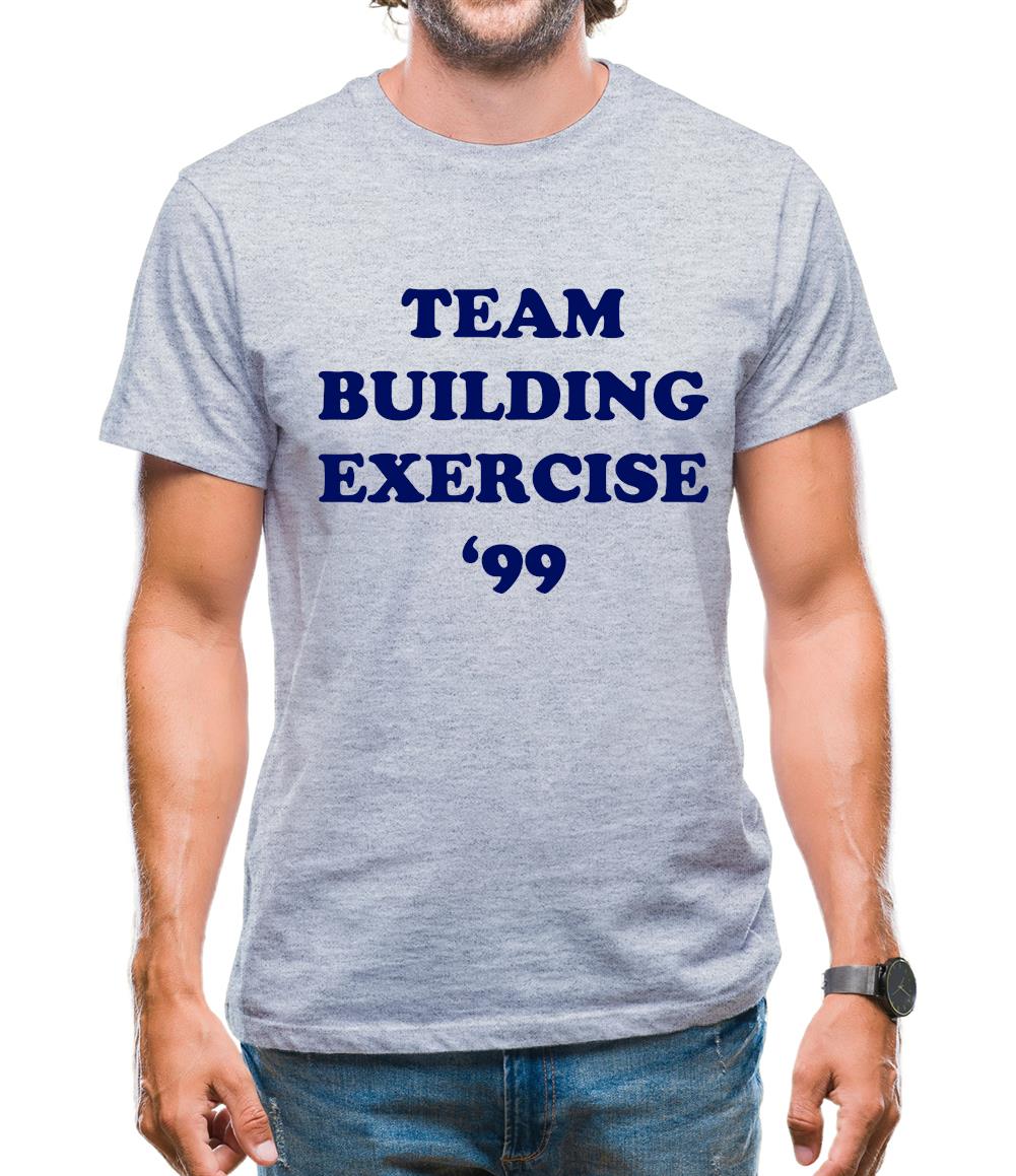 Team Building Exercise '99 Mens T-Shirt Team Building Exercise '99 Mens T-Shirt