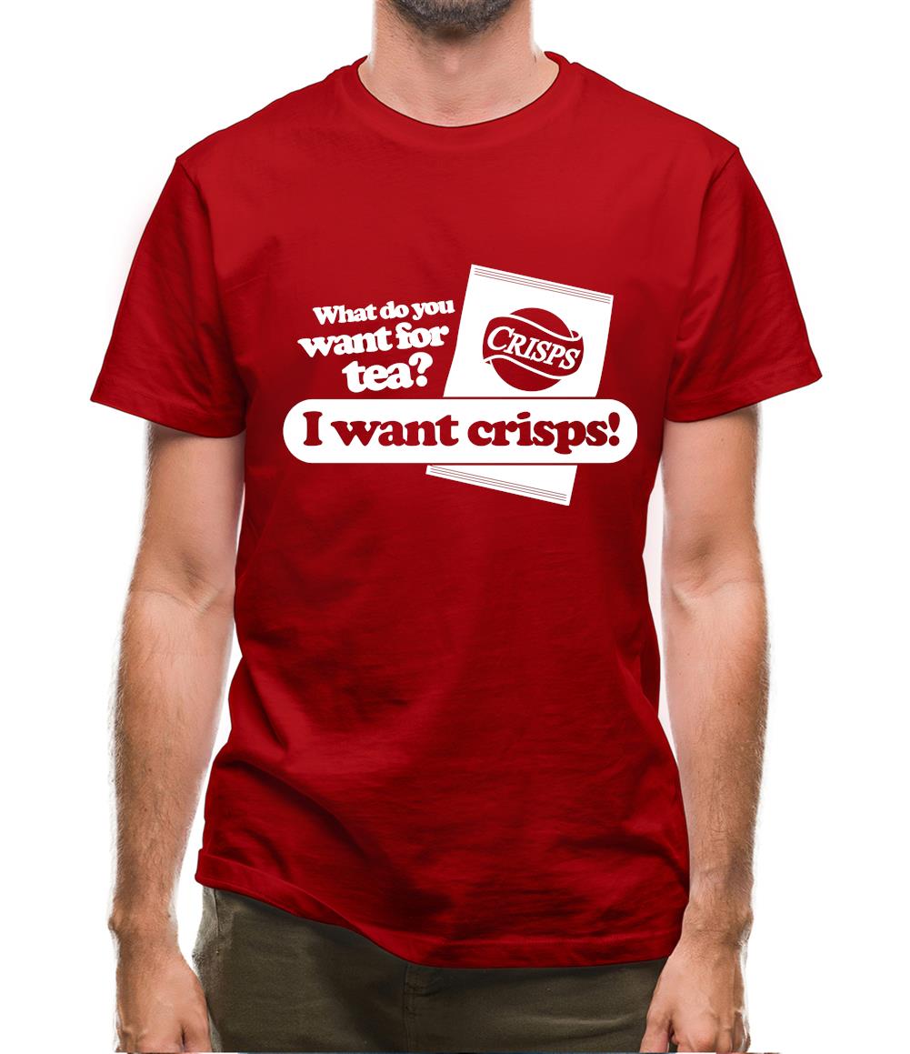 What Do You Want For Tea? I Want Crisps! Mens T-Shirt What Do You Want For Tea? I Want Crisps! Mens T-Shirt