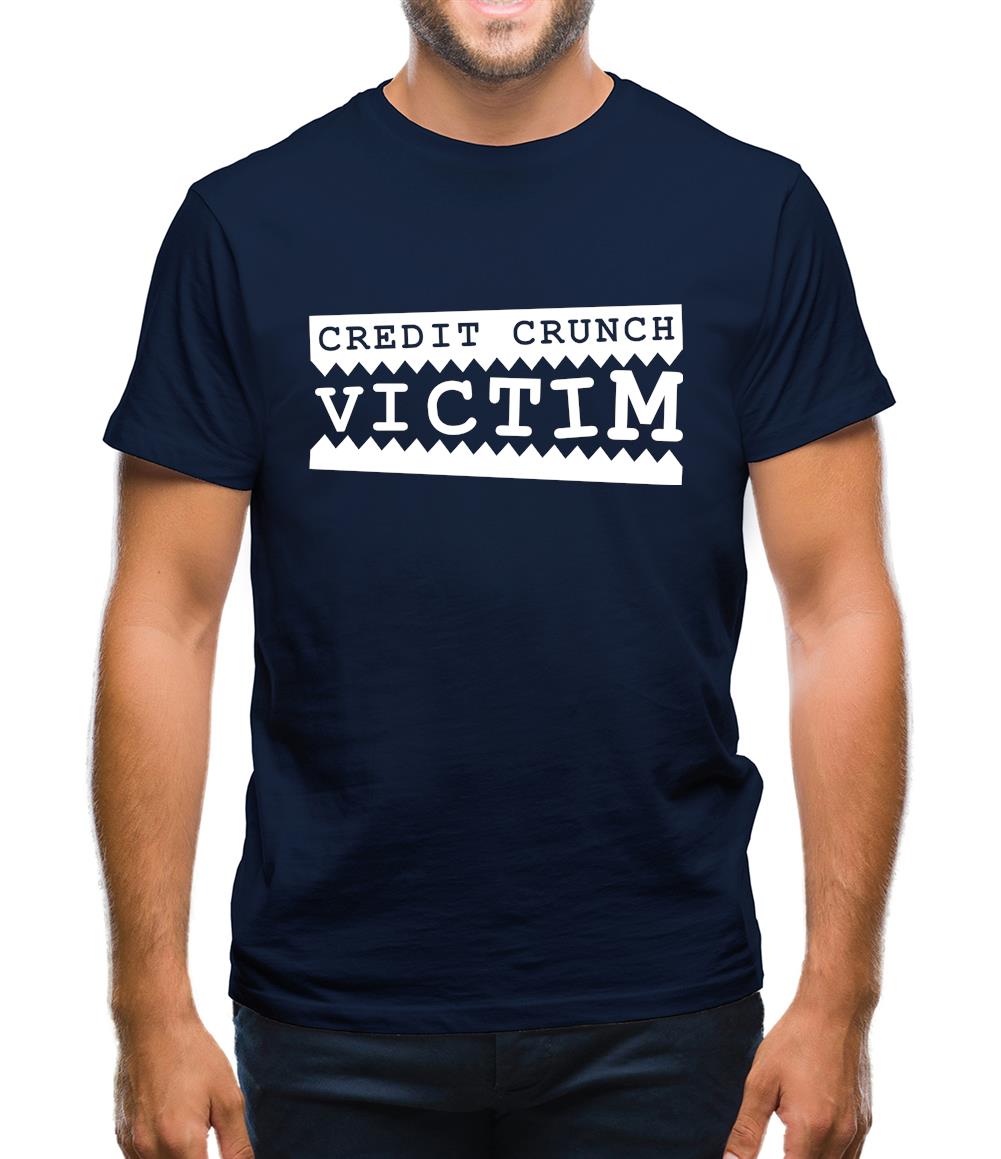 Credit Crunch Victim Mens T-Shirt Credit Crunch Victim Mens T-Shirt