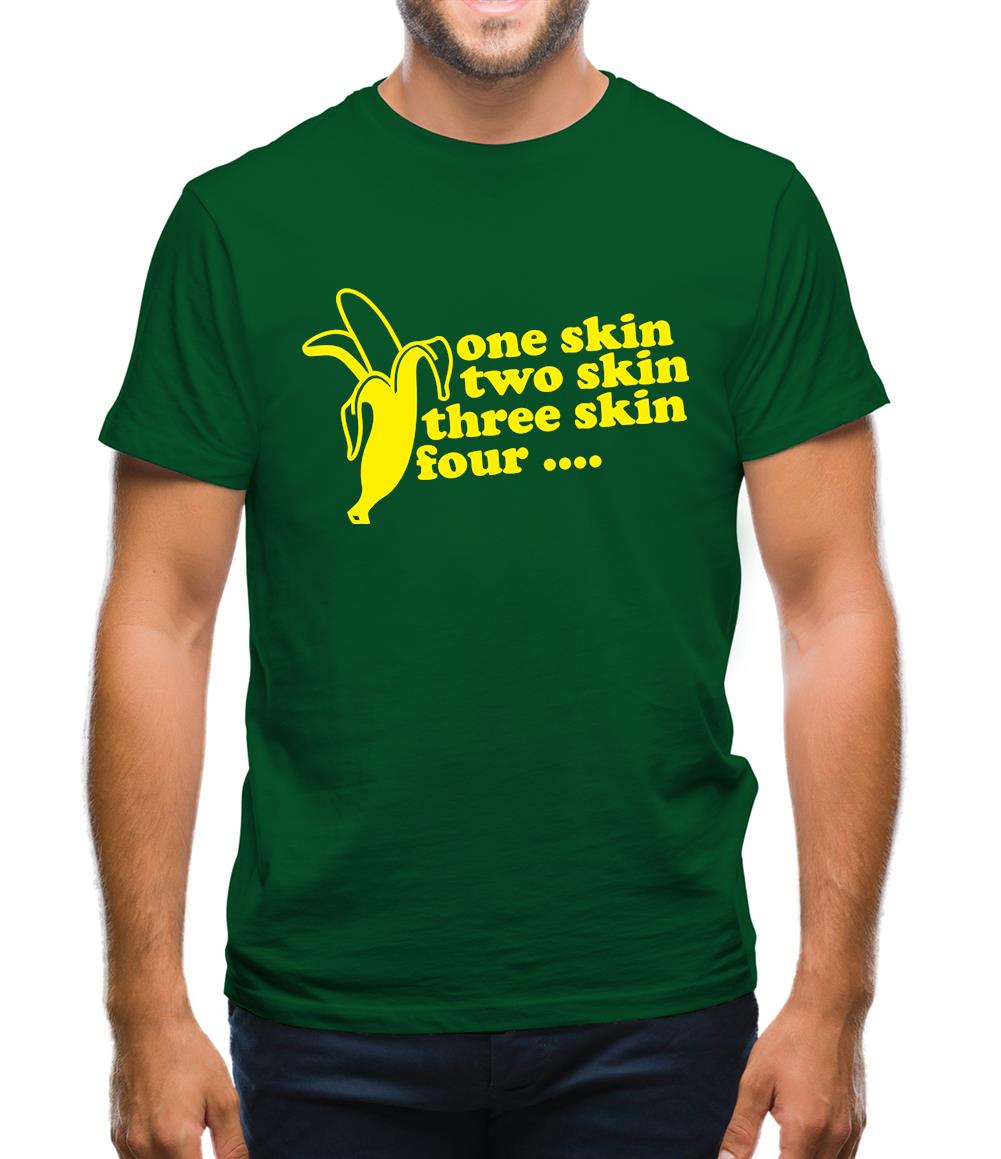 One Skin Two Skin Three Skin Four Mens T-Shirt One Skin Two Skin Three Skin Four Mens T-Shirt