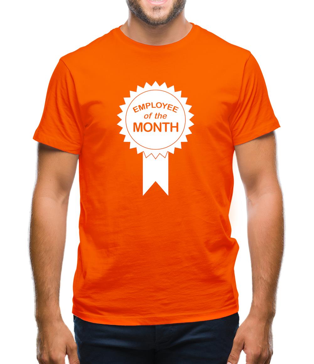 Employee Of The Month Mens T-Shirt Employee Of The Month Mens T-Shirt