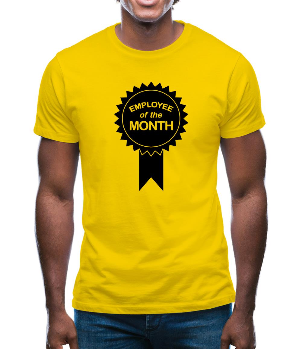 Employee Of The Month Mens T-Shirt Employee Of The Month Mens T-Shirt