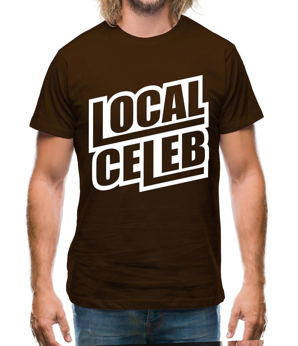 Local Celeb Mens T-Shirt Local Celeb Mens T-Shirt