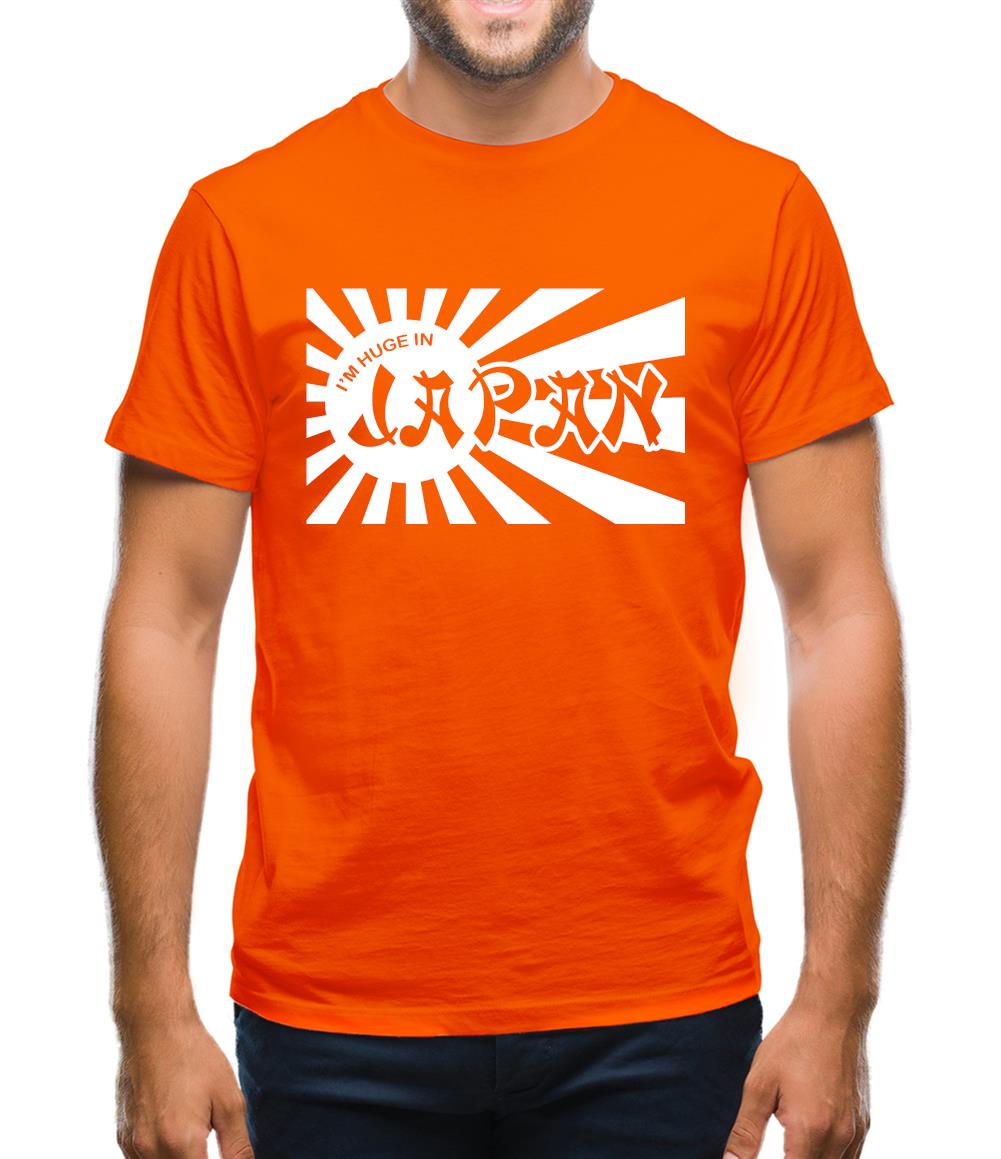 I'm Huge In Japan Mens T-Shirt I'm Huge In Japan Mens T-Shirt