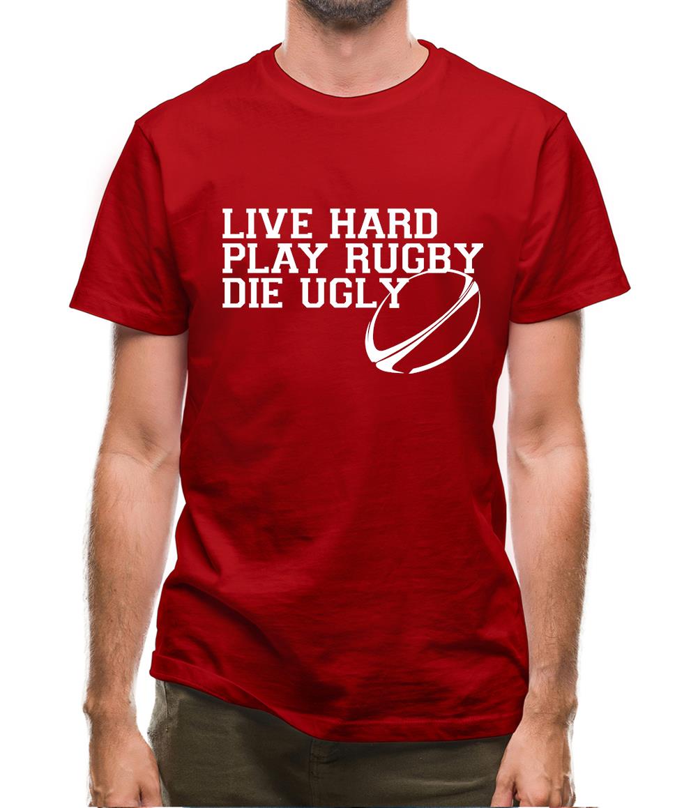 Live Hard Play Rugby Die Ugly Mens T-Shirt Live Hard Play Rugby Die Ugly Mens T-Shirt