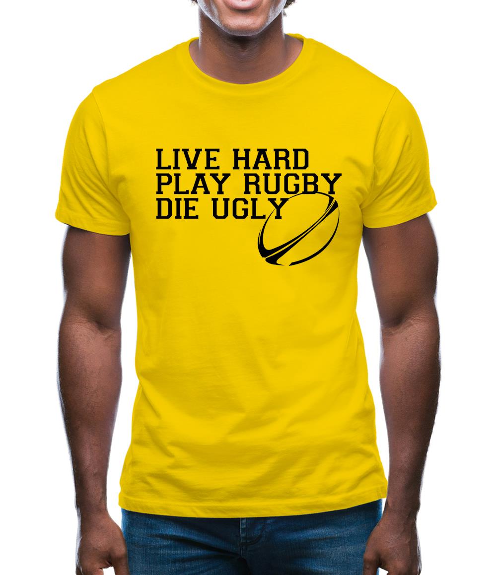 Live Hard Play Rugby Die Ugly Mens T-Shirt Live Hard Play Rugby Die Ugly Mens T-Shirt