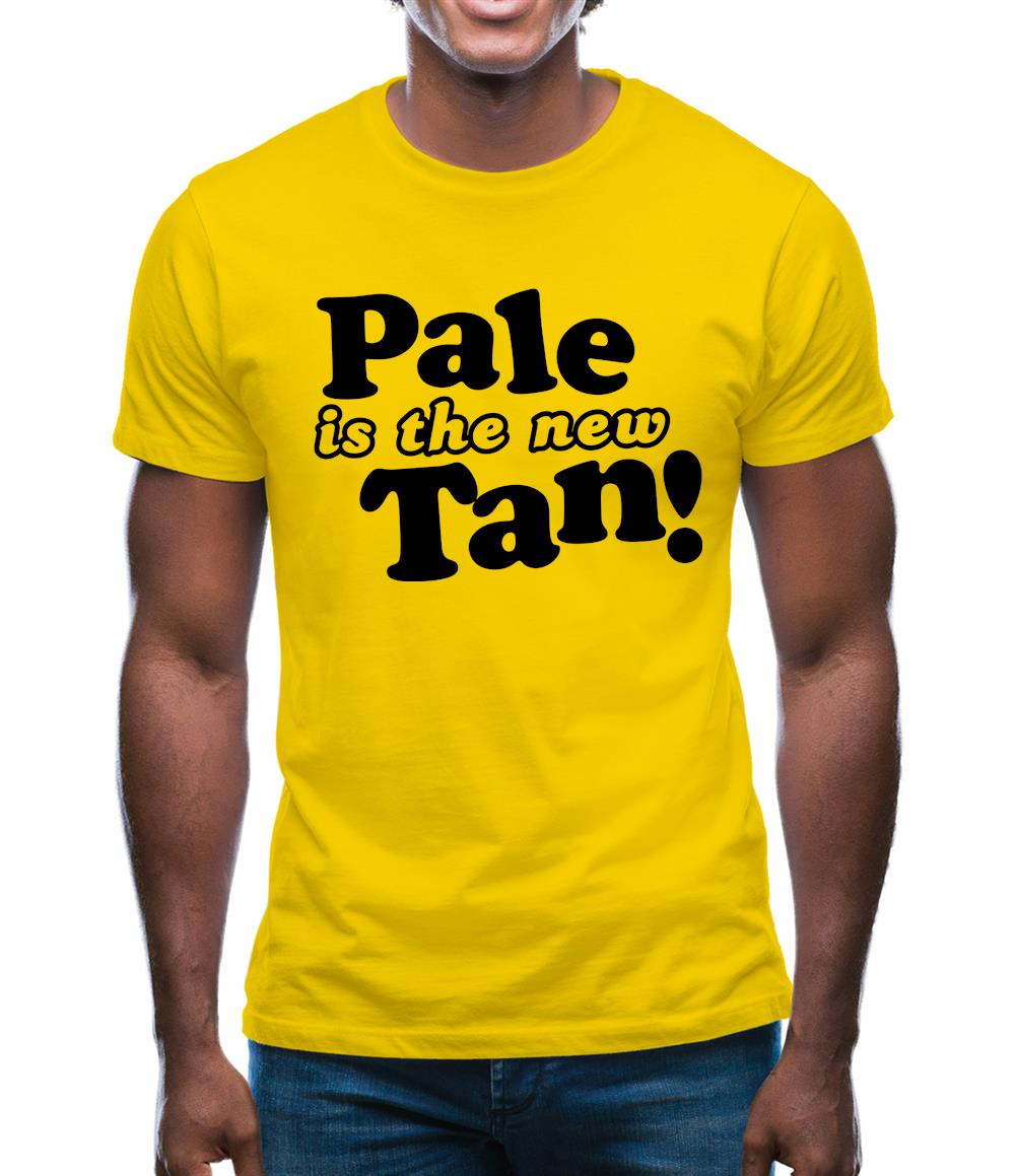 Pale Is The New Tan! Mens T-Shirt Pale Is The New Tan! Mens T-Shirt