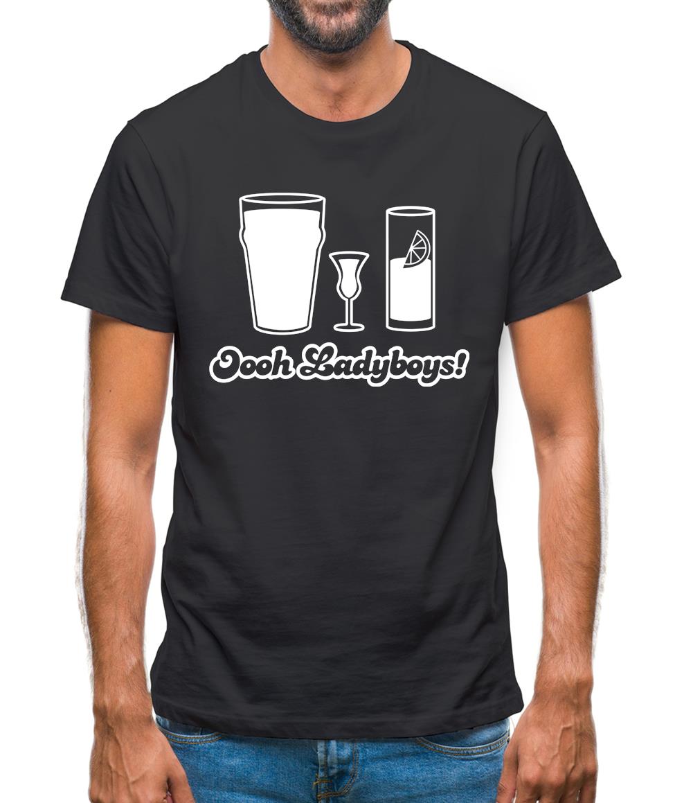 Oooh Ladyboys! Mens T-Shirt Oooh Ladyboys! Mens T-Shirt