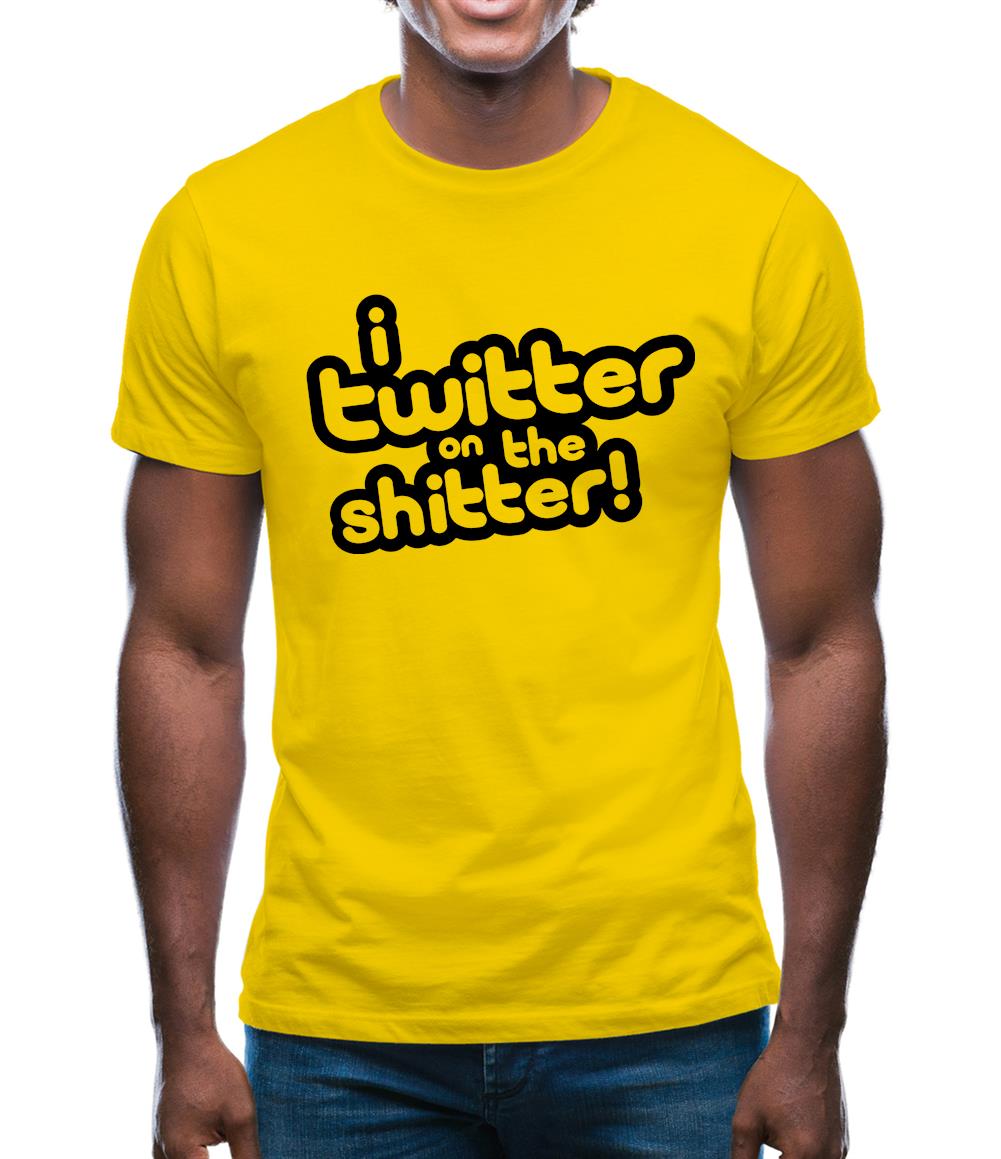 I Twitter On The Shitter Mens T-Shirt I Twitter On The Shitter Mens T-Shirt