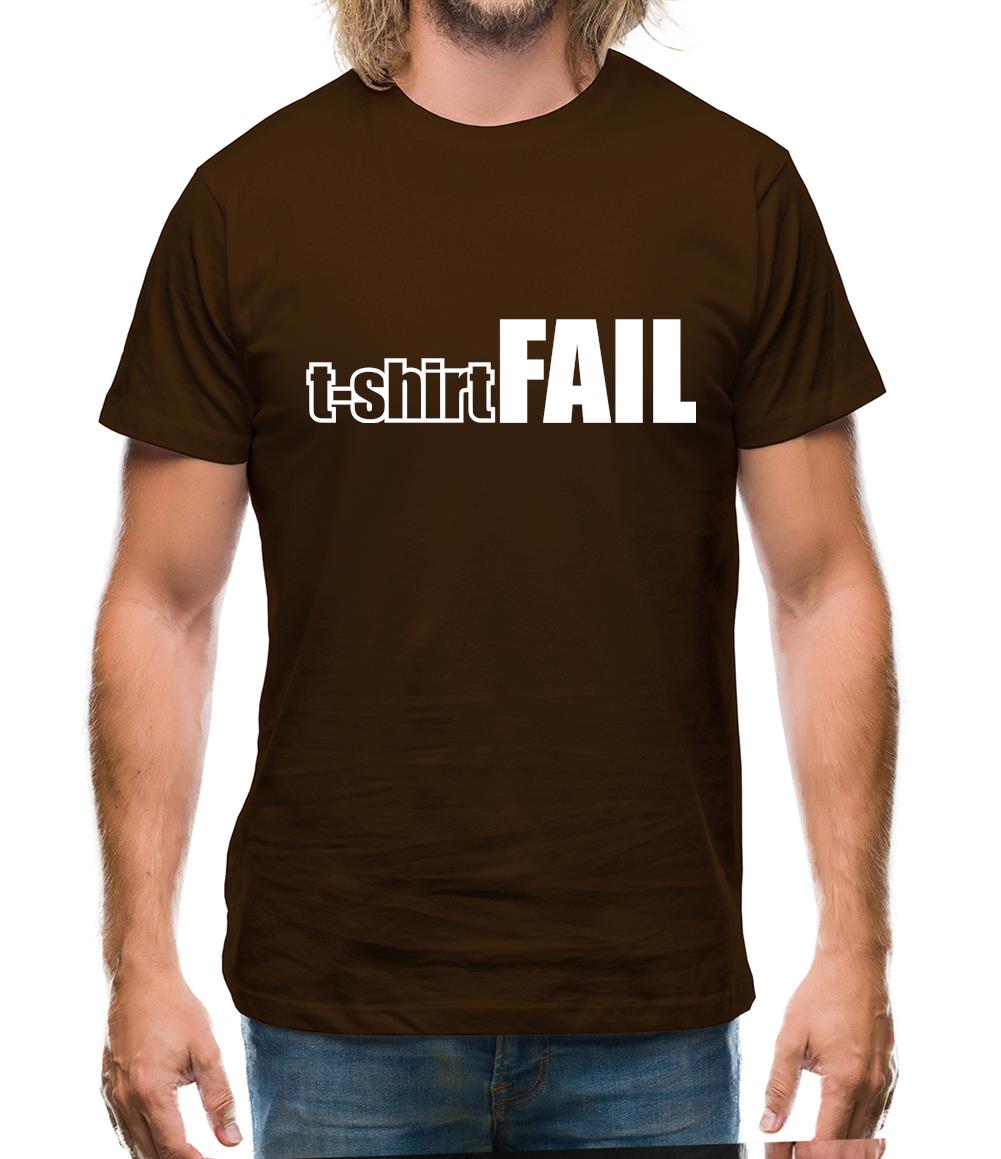 T-Shirt FAIL Mens T-Shirt T-Shirt FAIL Mens T-Shirt