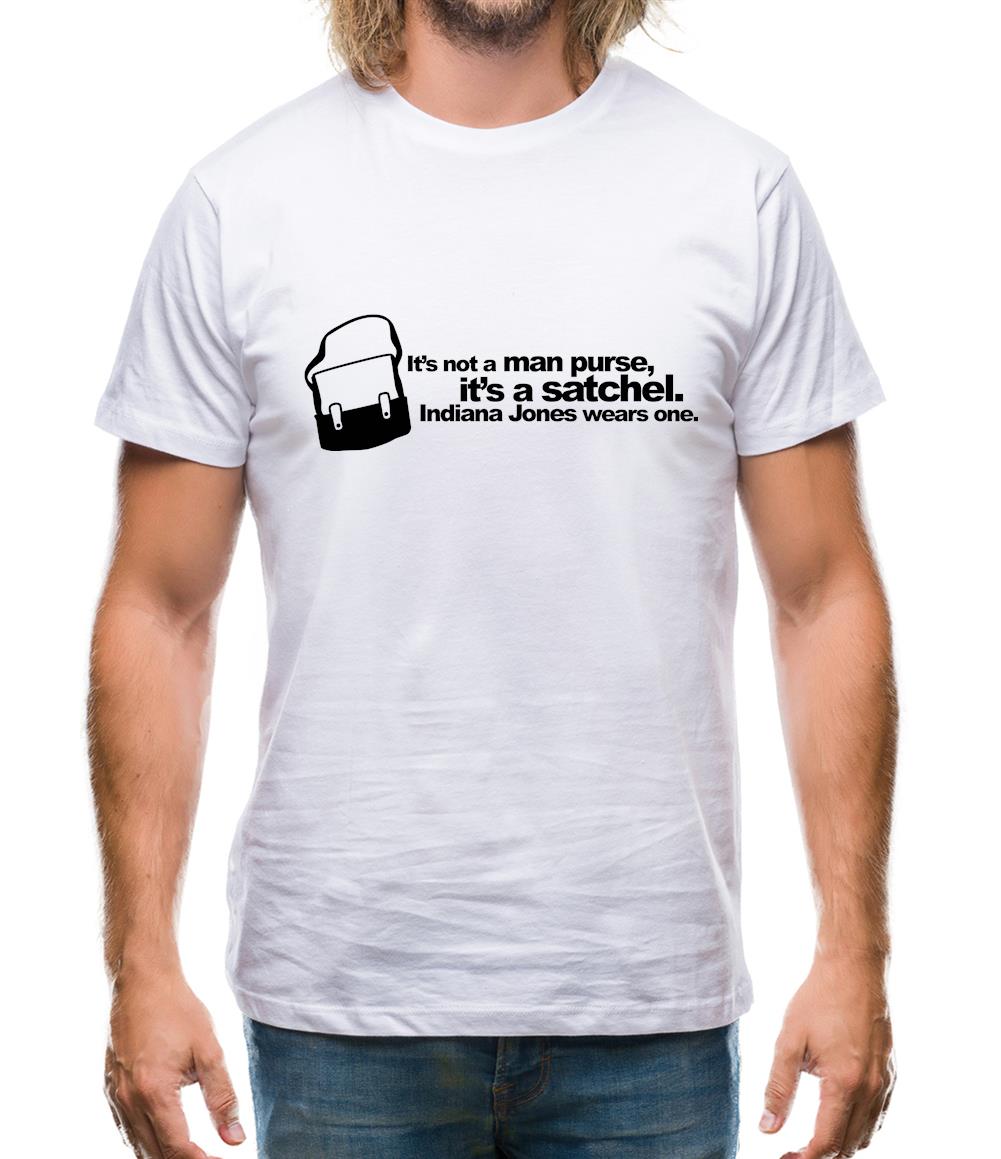 It's Not A Man Purse Mens T-Shirt It's Not A Man Purse Mens T-Shirt