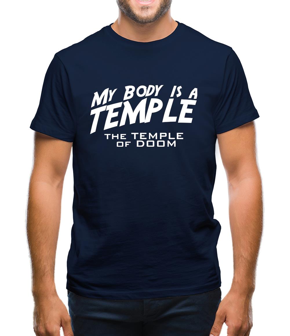 My Body Is A Temple - The Temple Of Doom Mens T-Shirt My Body Is A Temple - The Temple Of Doom Mens T-Shirt