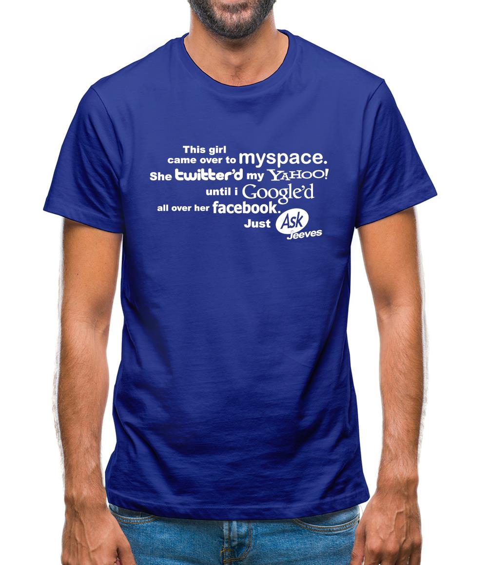 This Girl Came Over To Myspace... Mens T-Shirt This Girl Came Over To Myspace... Mens T-Shirt