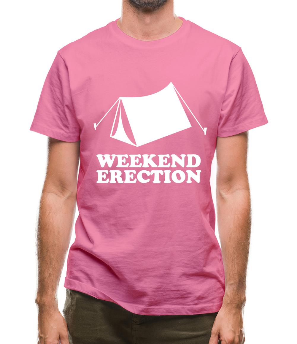 Weekend Erection Mens T-Shirt Weekend Erection Mens T-Shirt