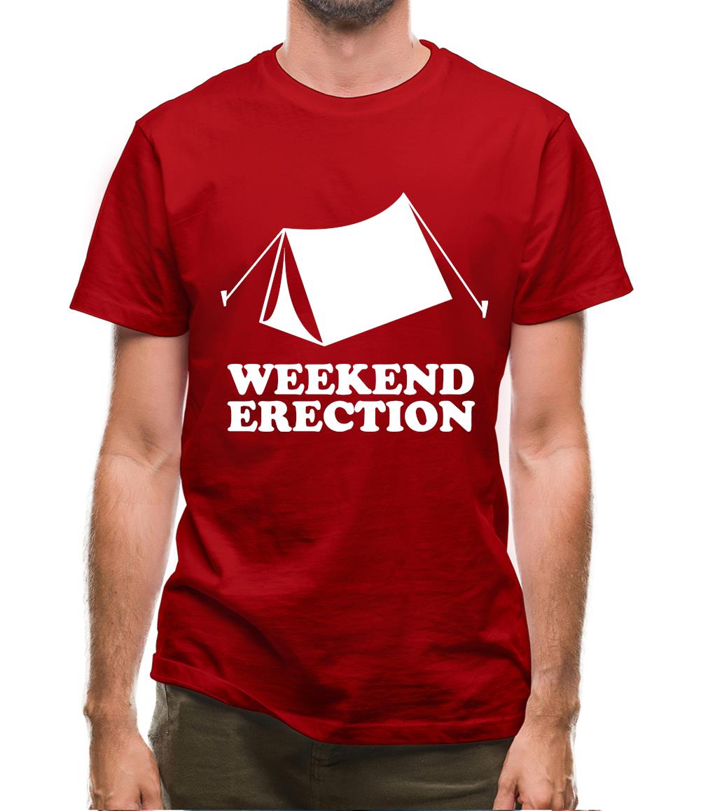 Weekend Erection Mens T-Shirt Weekend Erection Mens T-Shirt