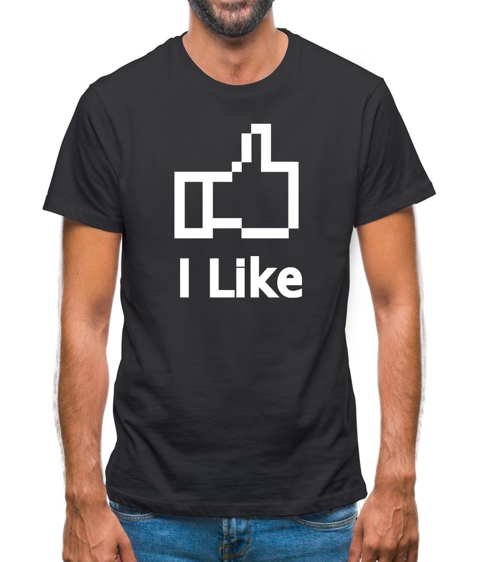 I Like Mens T-Shirt I Like Mens T-Shirt