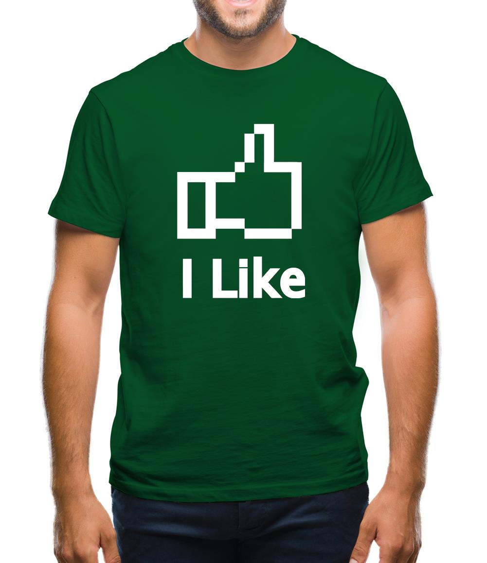 I Like Mens T-Shirt I Like Mens T-Shirt