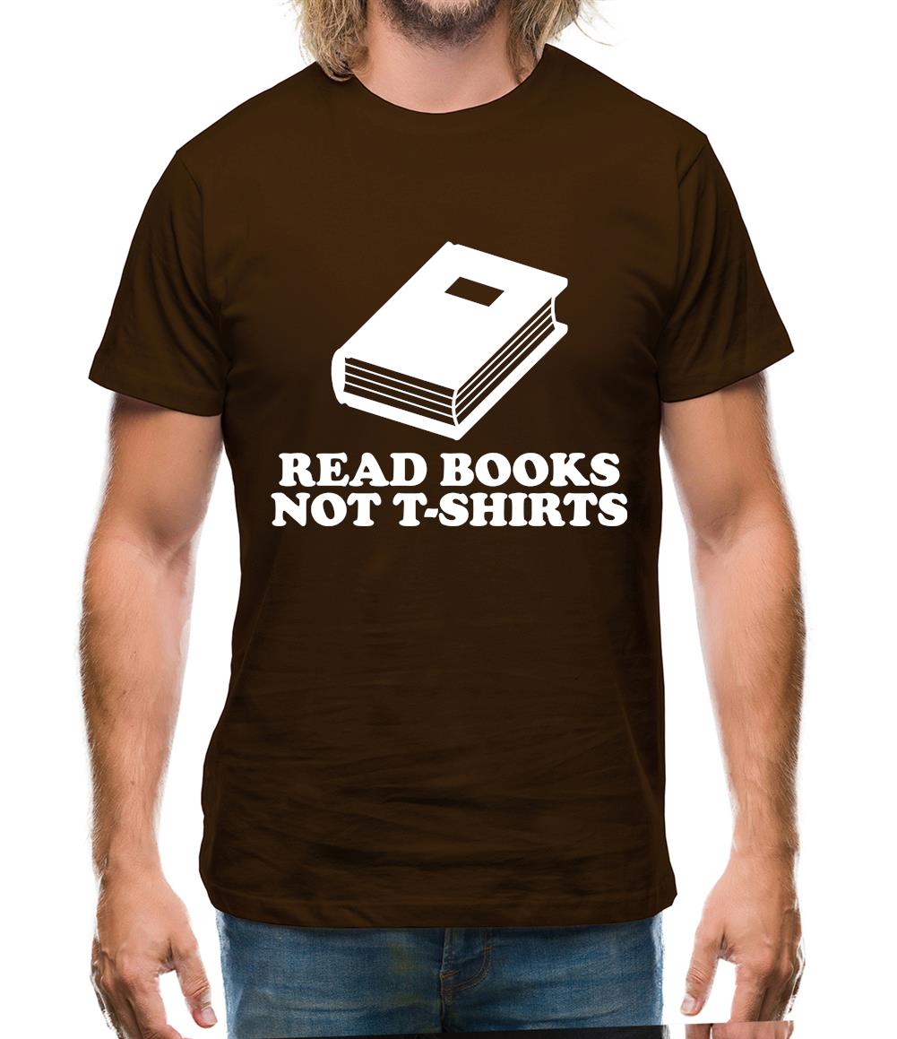 Read Books Not T-Shirts Mens T-Shirt Read Books Not T-Shirts Mens T-Shirt