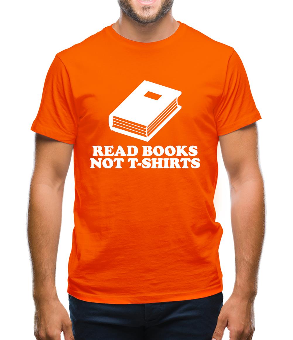 Read Books Not T-Shirts Mens T-Shirt Read Books Not T-Shirts Mens T-Shirt