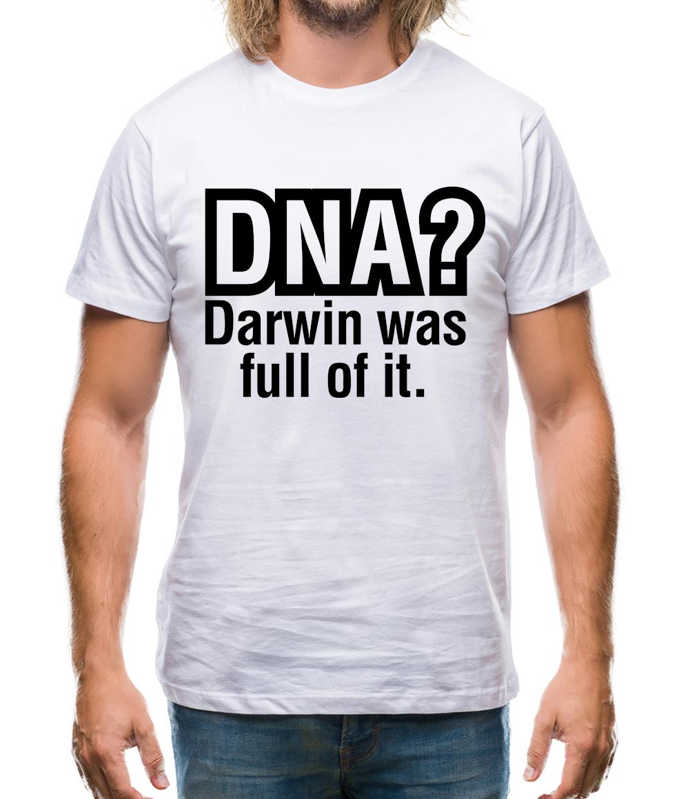 DNA Darwin Was Full Of It Mens T-Shirt DNA Darwin Was Full Of It Mens T-Shirt
