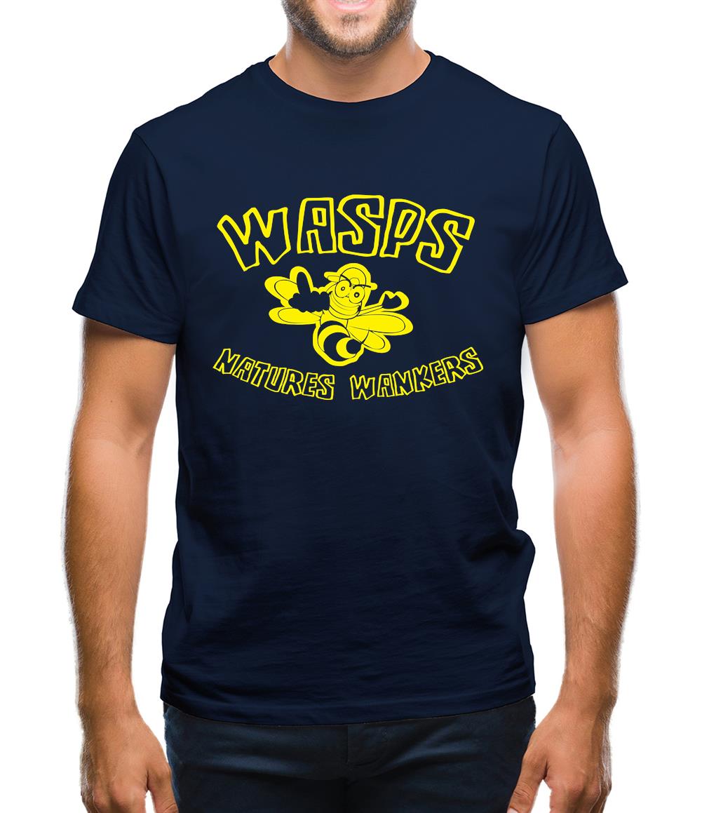 Wasps...Natures Wankers Mens T-Shirt Wasps...Natures Wankers Mens T-Shirt