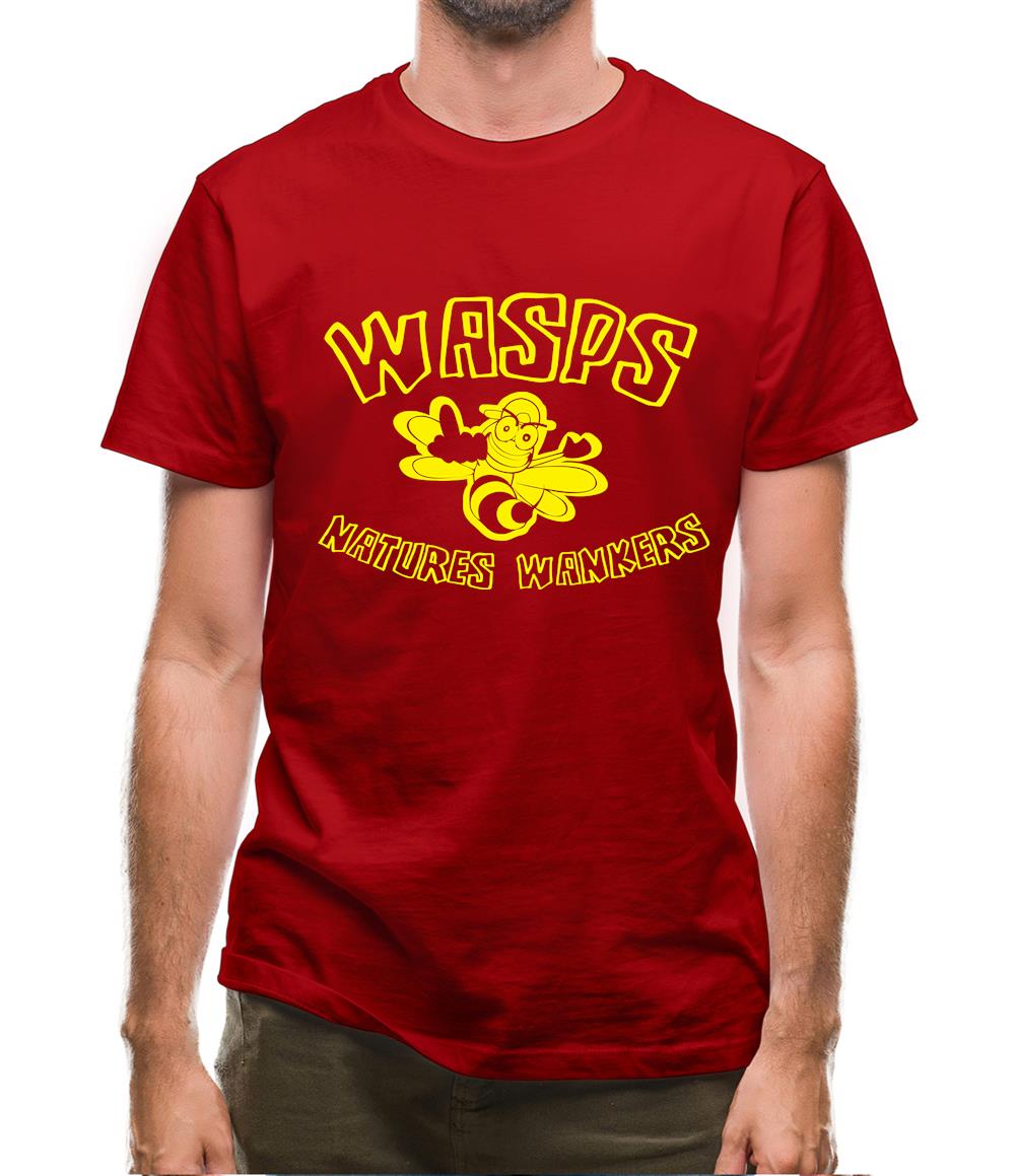 Wasps...Natures Wankers Mens T-Shirt Wasps...Natures Wankers Mens T-Shirt