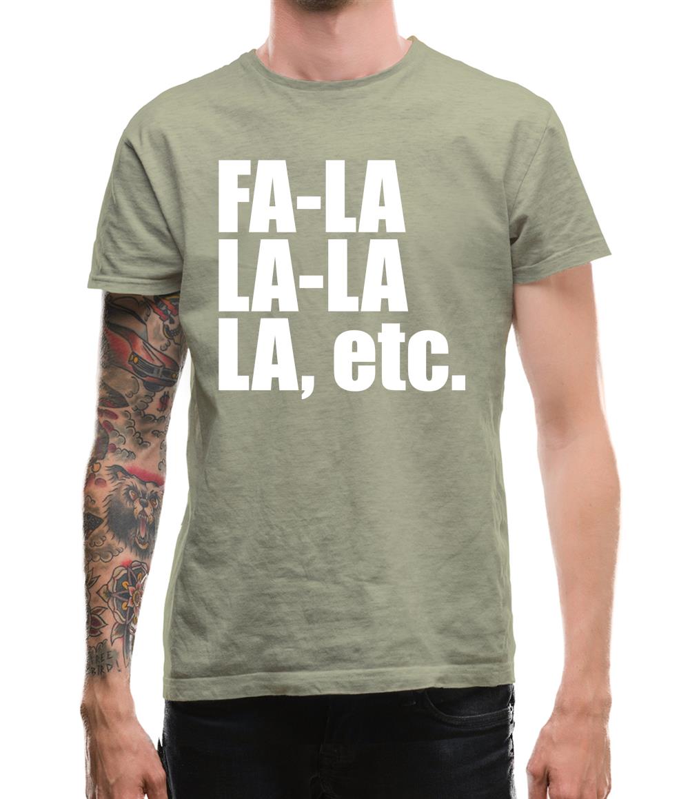 Fa La La La Etc Mens T-Shirt Fa La La La Etc Mens T-Shirt