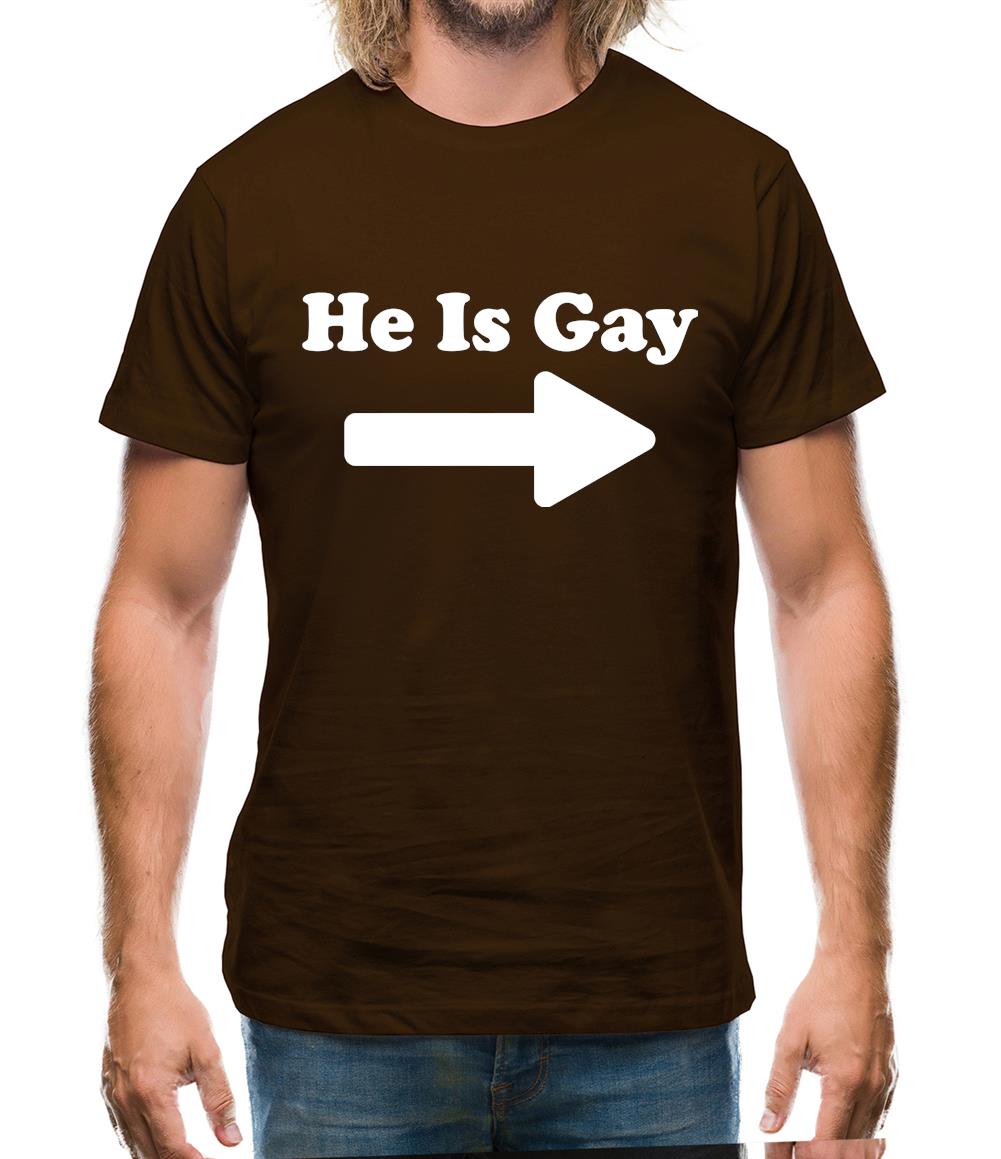 He Is Gay Mens T-Shirt He Is Gay Mens T-Shirt