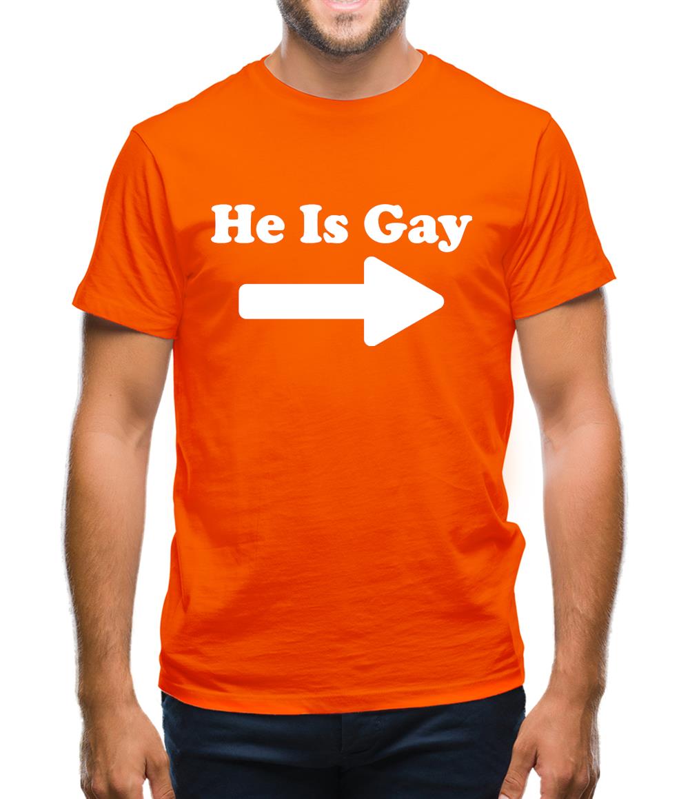 He Is Gay Mens T-Shirt He Is Gay Mens T-Shirt