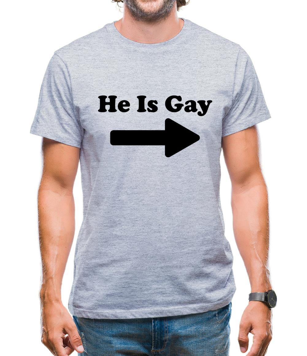 He Is Gay Mens T-Shirt He Is Gay Mens T-Shirt