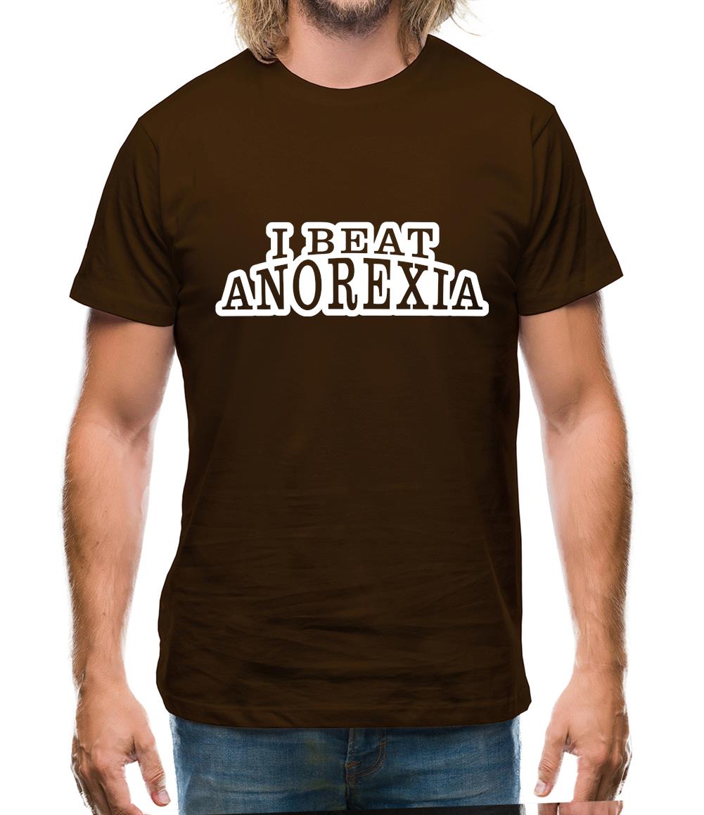 I Beat Anorexia Mens T-Shirt I Beat Anorexia Mens T-Shirt