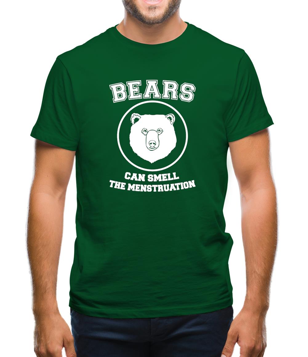 Bears Can Smell The Menstruation Mens T-Shirt Bears Can Smell The Menstruation Mens T-Shirt