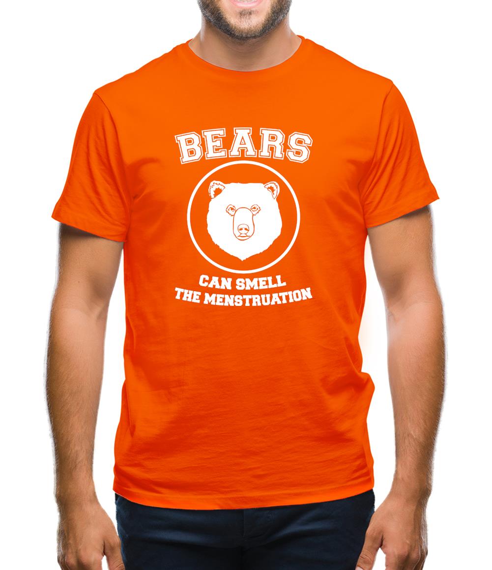 Bears Can Smell The Menstruation Mens T-Shirt Bears Can Smell The Menstruation Mens T-Shirt