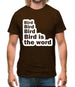 Bird Bird Bird Bird Is The Word Mens T-Shirt