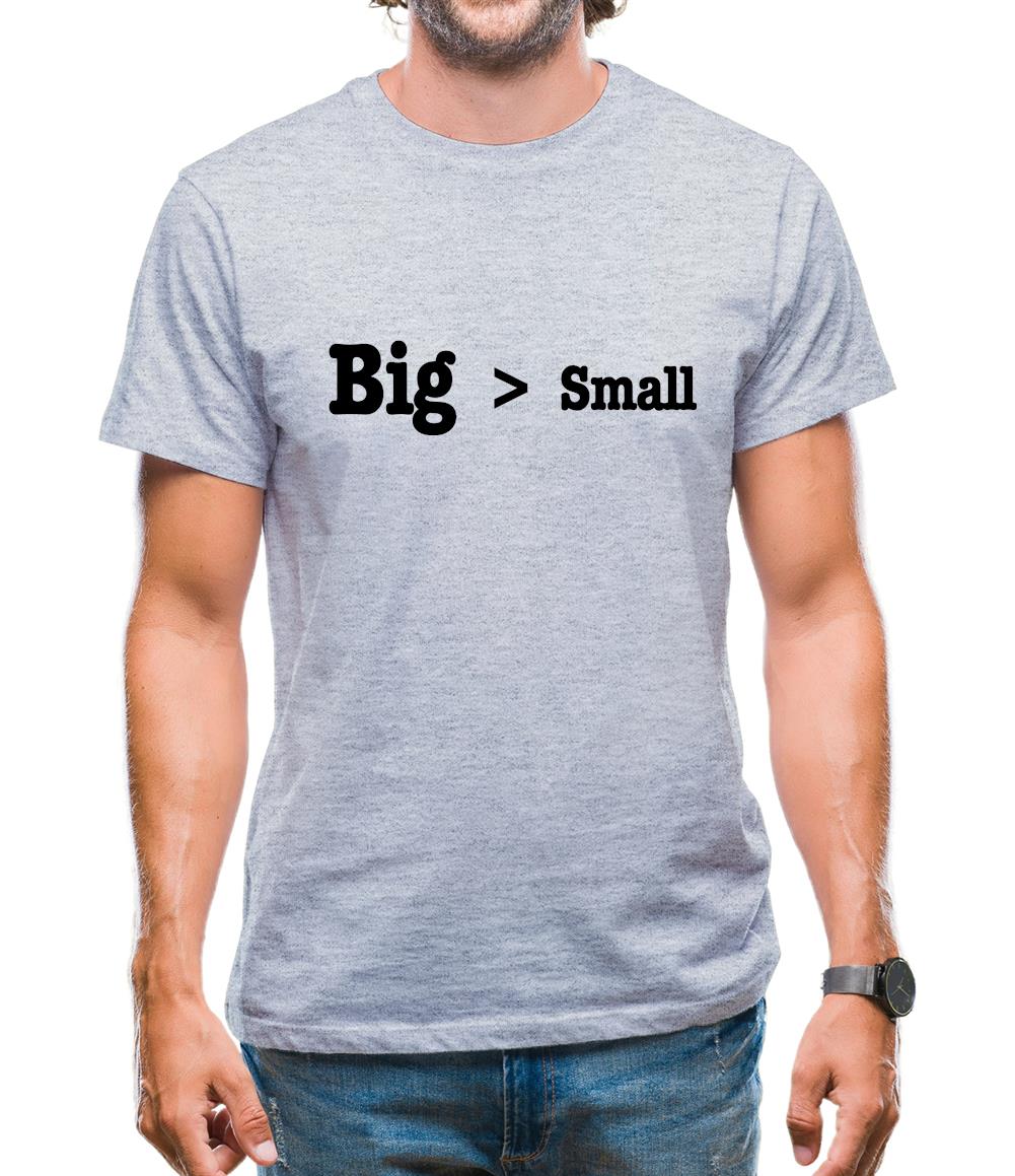 Big Small Mens T-Shirt Big Small Mens T-Shirt
