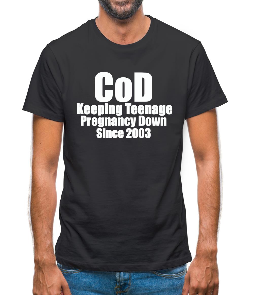 CoD Keeping Teenage Pregnancy Down Since 2003 Mens T-Shirt CoD Keeping Teenage Pregnancy Down Since 2003 Mens T-Shirt