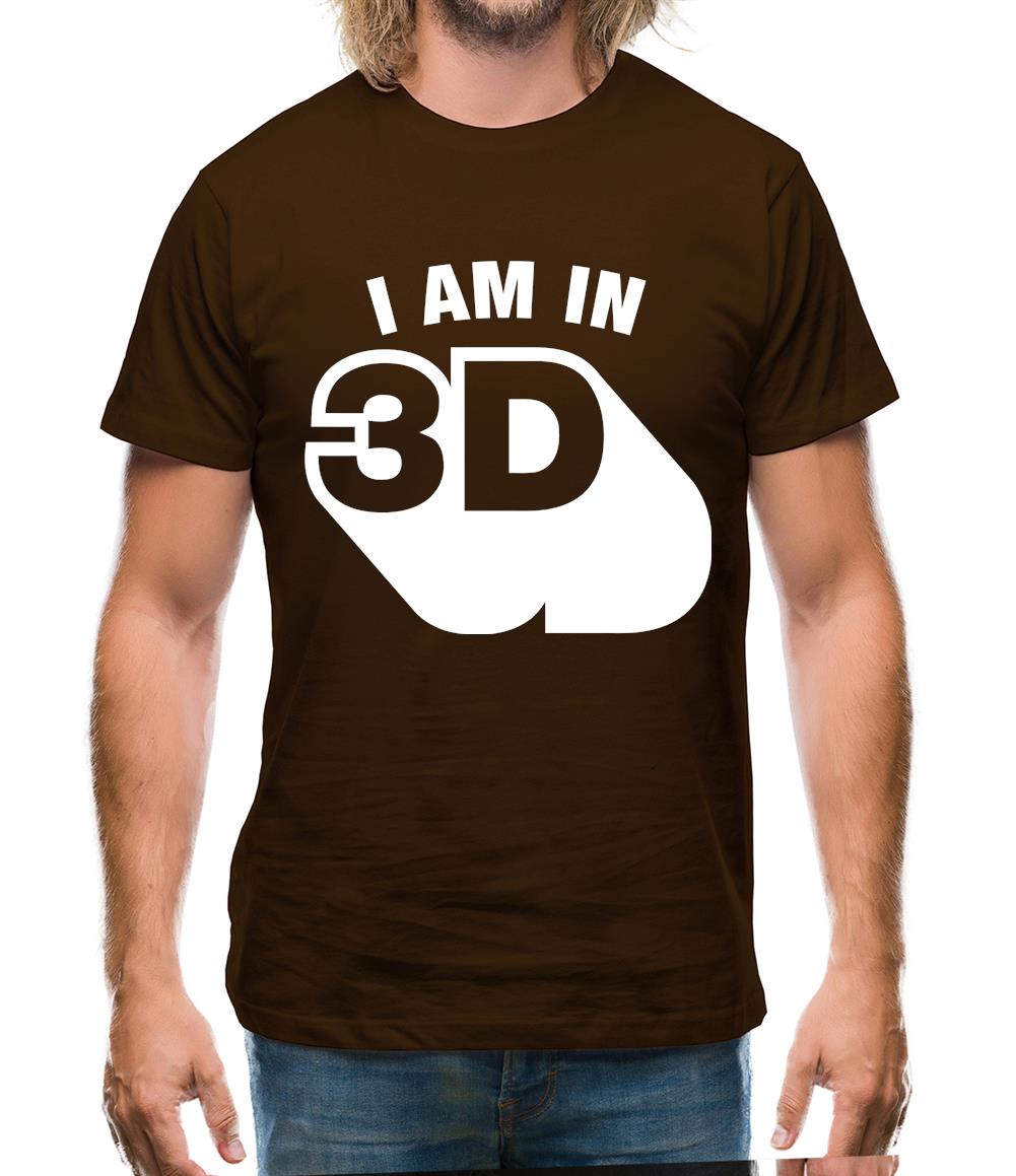I Am In 3D Mens T-Shirt I Am In 3D Mens T-Shirt