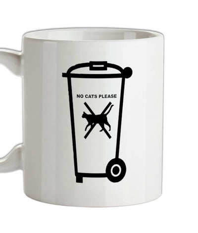 No Cats Please Ceramic Mug