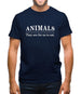 Animals They Are For Us To Eat Mens T-Shirt