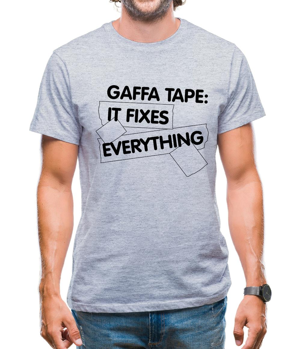 Gaffa Tape It Fixes Everything Mens T-Shirt Gaffa Tape It Fixes Everything Mens T-Shirt