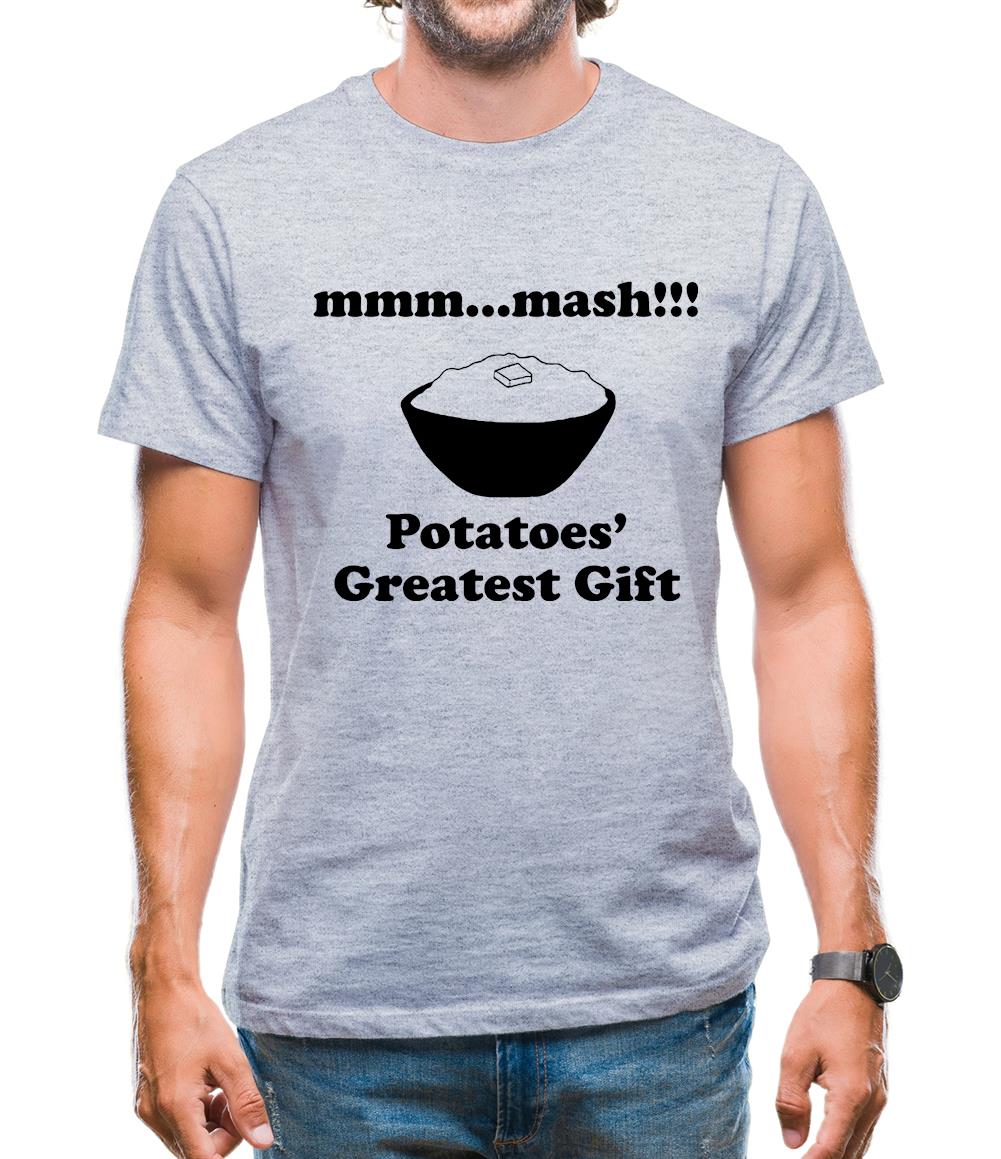 Mash Potatoes' Greatest Gift Mens T-Shirt Mash Potatoes' Greatest Gift Mens T-Shirt