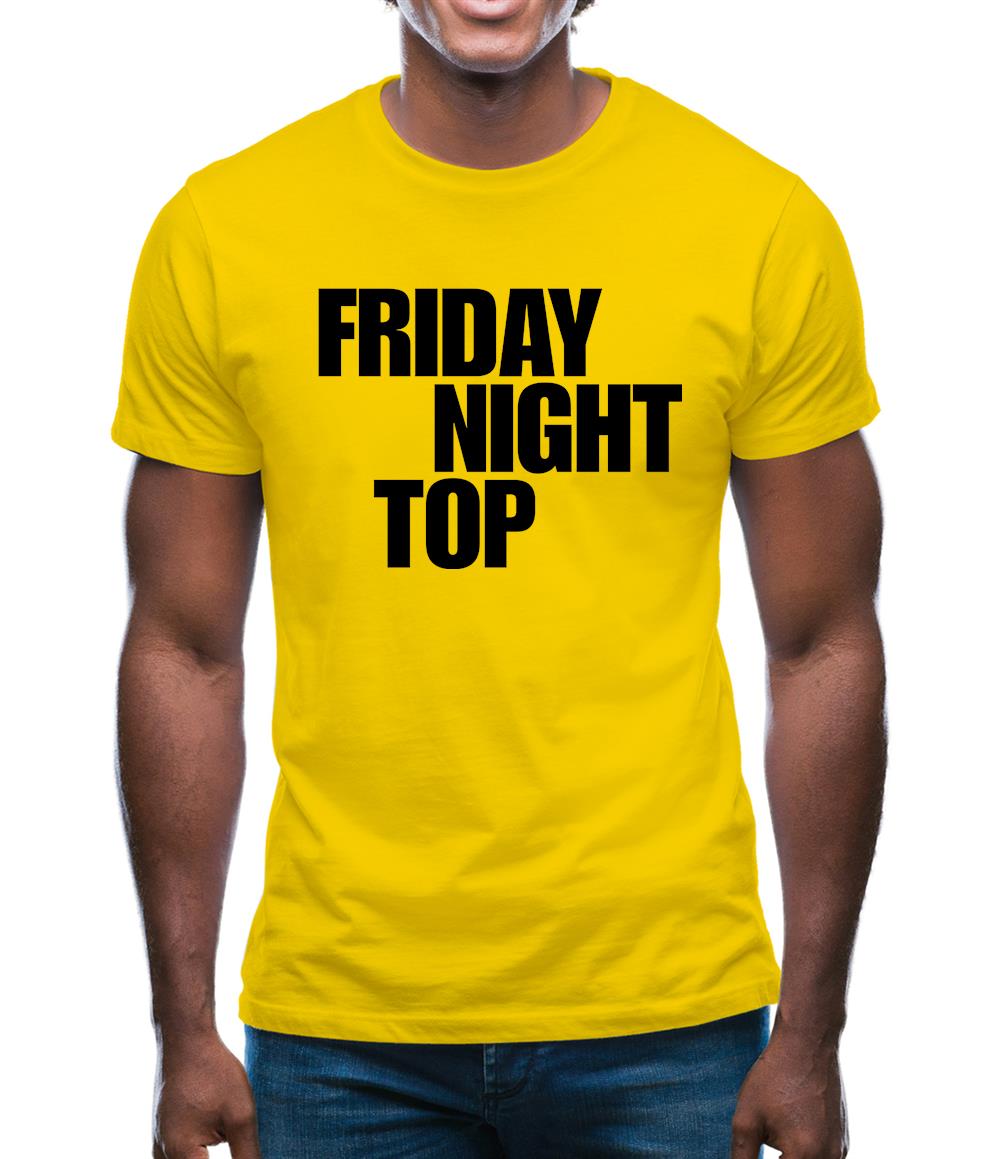 Friday night top Mens T-Shirt Friday night top Mens T-Shirt