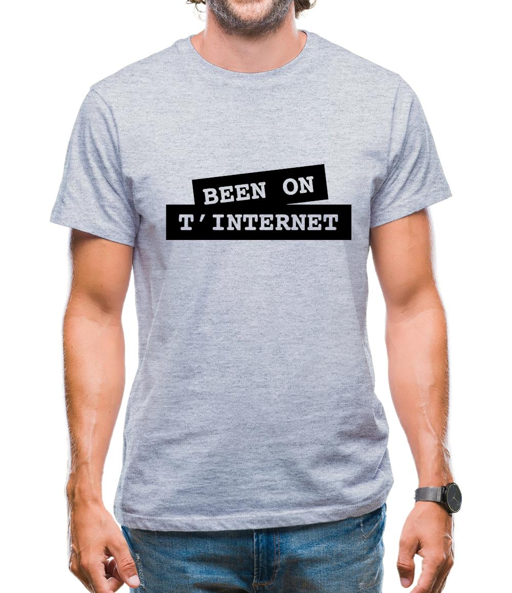 Been on t-internet Mens T-Shirt Been on t-internet Mens T-Shirt