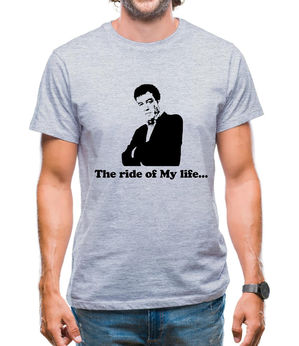 Jeremy clarkson...The ride of My life... Mens T-Shirt Jeremy clarkson...The ride of My life... Mens T-Shirt