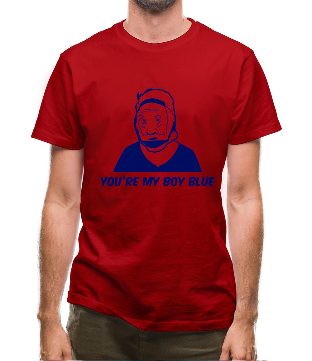 You're My Boy Blue Mens T-Shirt You're My Boy Blue Mens T-Shirt